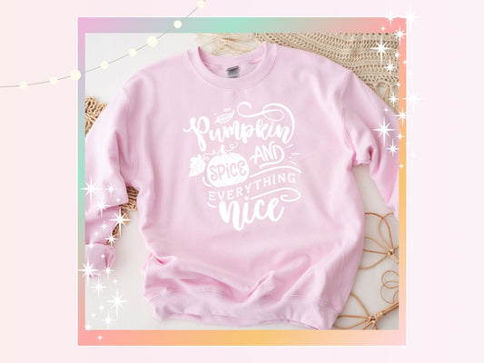 Pumpkin Spice & Everything Nice Unisex Classic Fit Sweatshirt
